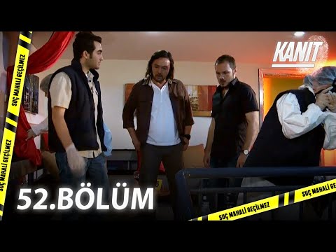 Kanıt 52. Bölüm - Full Bölüm
