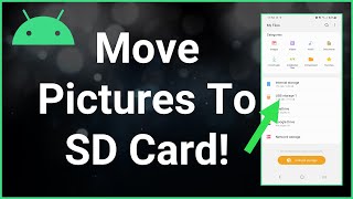 How To Move Pictures From Android Phone To SD Card
