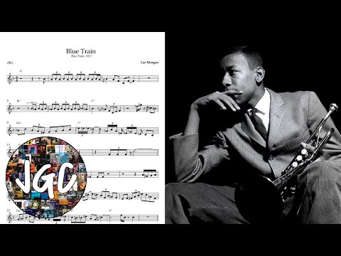 Lee Morgan - Blue Train || Transcription (Bb)