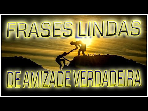 frases de amizade verdadeira !