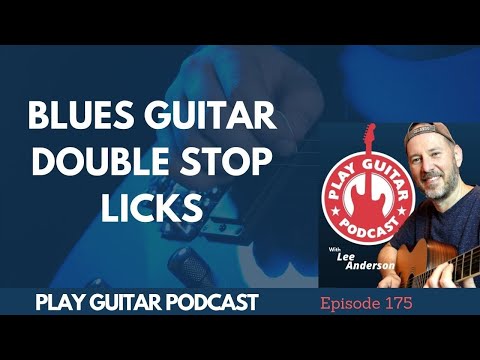 Blues Guitar Double Stop Licks - 175