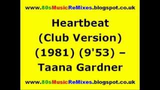 Heartbeat (Club Version) - Taana Gardner | 80s Club Mixes | 80s Club Music | Paradise Garage Classic
