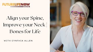 Align your spine, improve your neck | Bones for Life video