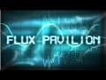 Dj Fresh - Gold Dust (Flux Pavillion Remix) Speed ...