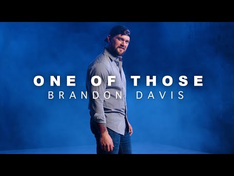 Brandon Davis - One of Those (Official Music Video) - YouTube