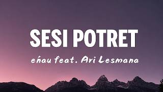 Download lagu enau feat Ari Lesmana - Portrait Session (LYRICS) mp3 Download lagu enau feat Ari Lesmana - Portrait Session (LYRICS) mp3