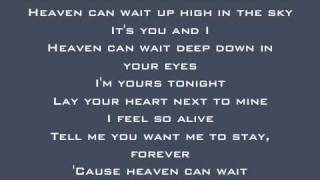 We The Kings - Heaven Can Wait Lyrics
