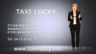 preview picture of video 'TAXI LUCKY : Taxi sur Guilherand-Granges et Saint-Georges-les-Bains (07)'