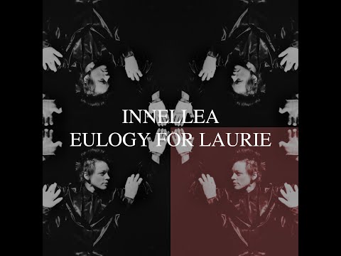Innellea - Eulogy For Laurie (charity donation as exchange appealed)