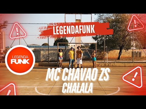 MC chavão ZS - Chalala