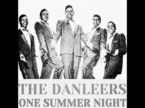 The Danleers...One Summer Night  1958