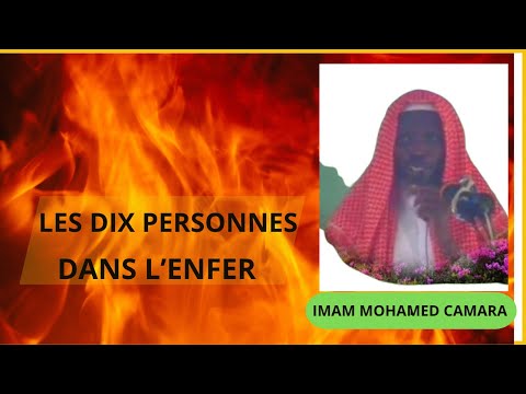 LES DIX PERSONNES DANS L'ENFER: Imam Mohamed Camara