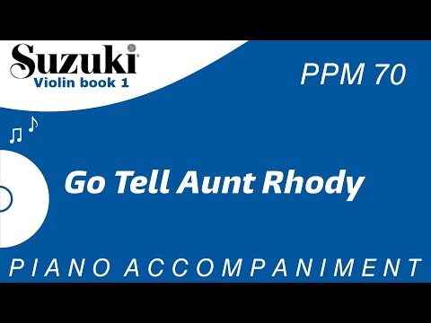 Suzuki Violin Book 1 | Go Tell Aunt Rhody | Piano Accompaniment | PPM = 70