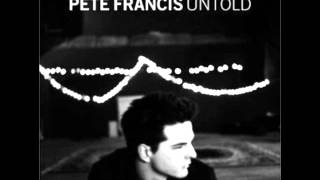 Untold - Pete Francis