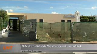 El Centro de Salud de Playa Honda ser&aacute; una realidad