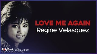 Regine Velasquez - Love Me Again (Lyric Video)