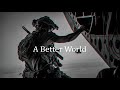 Elite Special Forces Motivation A Better World 2021