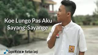 Download lagu Story' wa kekinian lagu korban janji guyon waton mp3 Download lagu Story' wa kekinian lagu korban janji guyon waton mp3