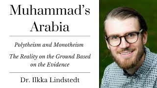 Video: Evidence of Gods in Pre-Islam Arabia | Ilkka Lindstedt | Gabriel Reynolds