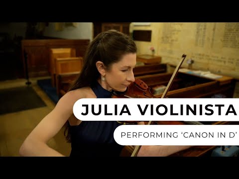 Julia Violinista - Performs 'Canon In D'