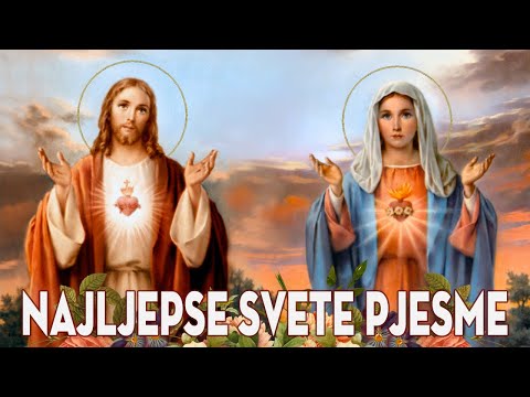Najljepše Svete Pjesme - Pjesme Za Euharistijsko Klanjanje