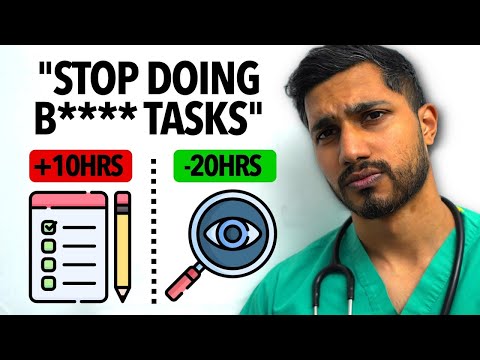 Doctor’s BRUTAL Time Management System (Save 20+ Hours/Week)