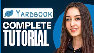 Yardbook Tutorial for Beginners | Lawn Care Business CRM Guide (2025)