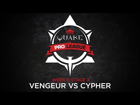 vengeur vs cypher - Quake Pro League - Stage 4 Week 6