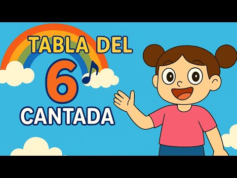Tabla del 6 CANTADA 🎶 Canción Educativa | AdeArcoíris