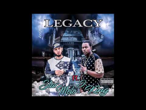 Star Melo Ft .JKing - Legacy
