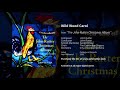 Wild Wood Carol - John Rutter, Gerald Finley, The Cambridge Singers, City of London Sinfonia