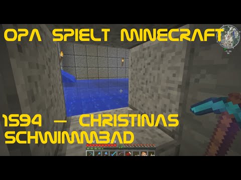 Opa spielt Minecraft 1594 – Christinas Schwimmbad