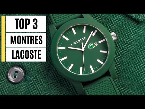 Montres Lacoste 2022 : mon top 3 après test complet