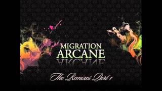 DJ Arcane - Migration (Frank Sonic & Mike Maass Remix)