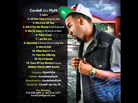 Cordell aka Fly Hi (remix) Tears of Joy ft Cee Lo