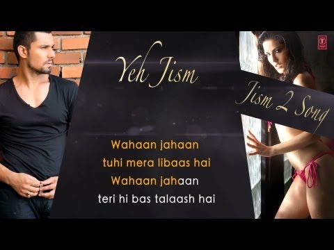 "Yeh Jism Hai Toh Kya Jism 2" Full Song with Lyrics || Sunny Leone, Arunnoday Singh, Randeep Hooda