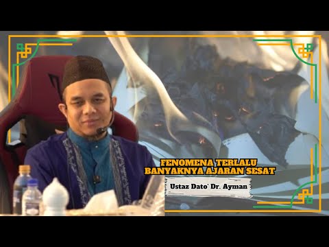 Ustaz Dato' Dr. Ayman Al-Akiti ᴴᴰl Fenomena Terlalu Banyaknya Ajaran Sesat