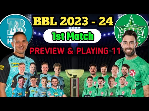 Big Bash League 2023 - 24 schedule | BBL 2023 - 24 1st match BH vs MS playing 11|Bbl 2023 - 24 live