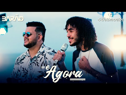 Barão e Banda Sentimentos - E agora (#DVDBarão)