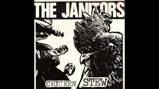 The Janitors - Chicken Stew & The Devil's Gone To Whitley Bay