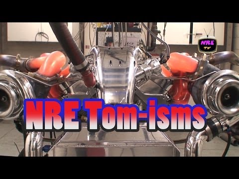 LOL!  Tom-isms of Tom Nelson, Nelson Racing Engines.  NRE TV Episode 214.