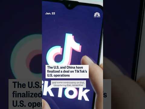 U.S. and China finalize deal on TikTok