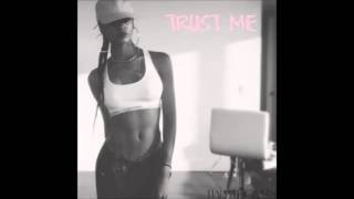 Tiara Thomas  -   Trust Me  Daddy