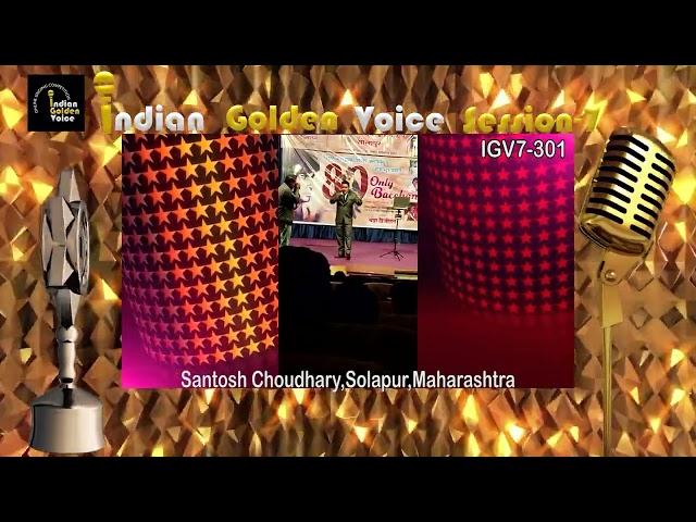 Santosh Choudhary – Online Singing Competition – Indian Golden Voice Session 7 – Mangrove Production
