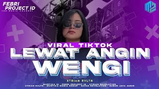 Download lagu DJ LEWAT ANGIN WENGI LANGGAM PARTY NROTOK KARNAVAL BASS PANJANG TERBARU 2025 mp3