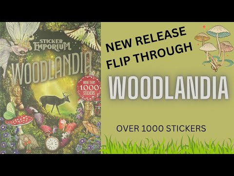 WOODLANDIA STICKER EMPORIUM Flip Through | OVER 1000 STICKERS & Scrapbook Paper | #journaling