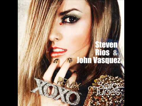 Sara Tunes - XOXO ( Steven Rios & John Vasquez Remix ) (Audio)