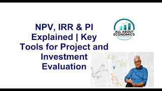 הסבר על NPV, IRR ו-PI | כלים מרכזיים להערכת פרויקטים והשקעות