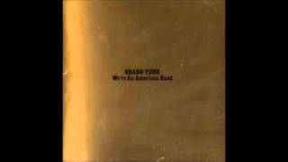 Loneliest Rider-Grand Funk