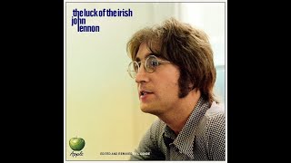The Luck Of The Irish - John Lennon (solo version)